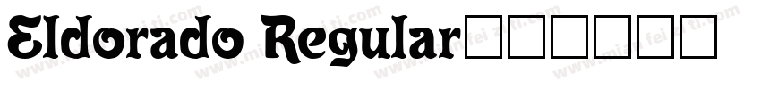 Eldorado Regular字体转换